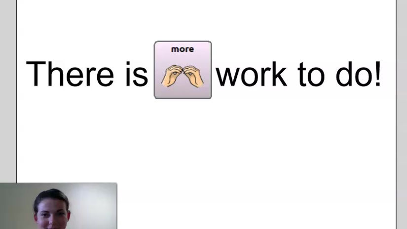 There Is MORE Work To Do
